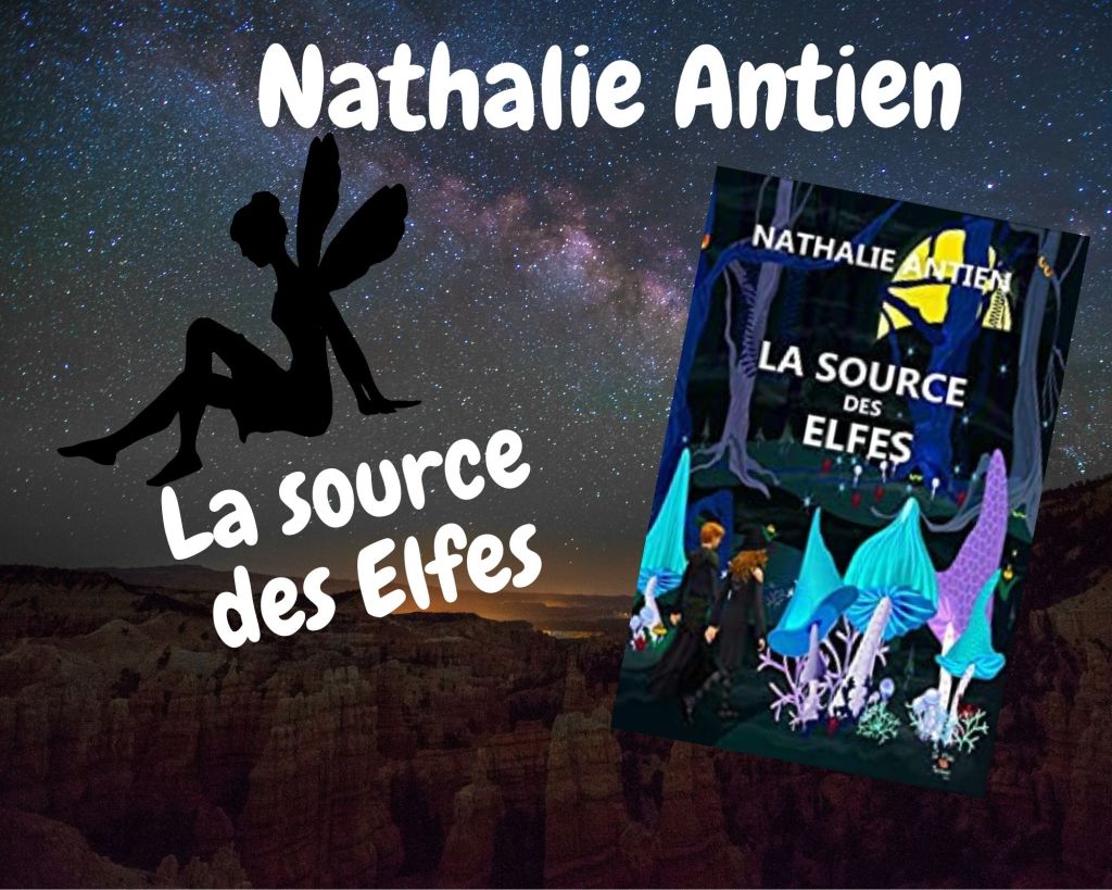 La source des Elfes – Nathalie&nbsp;Antien