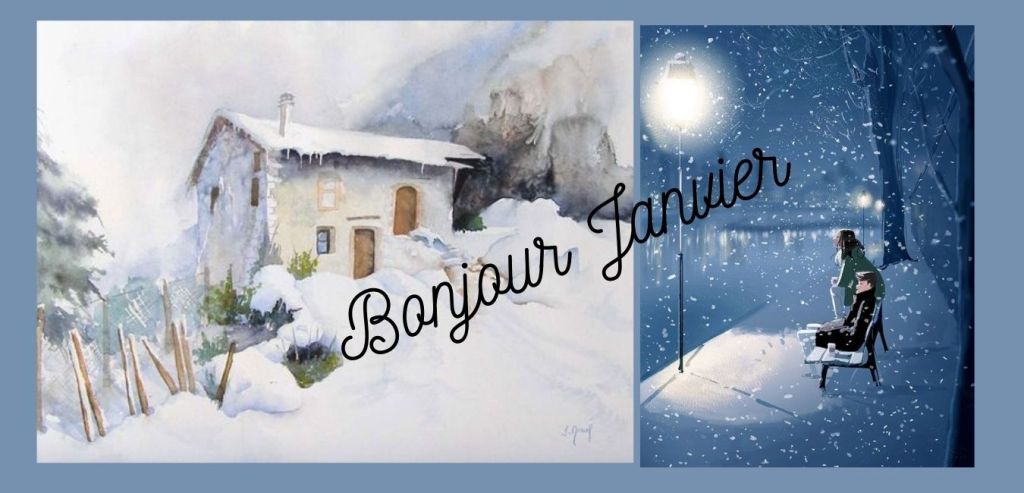 Janvier, te voilà&nbsp;!